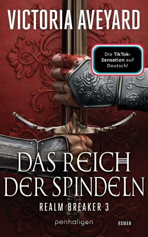 [Realm Breaker 03] • Das Reich der Spindeln